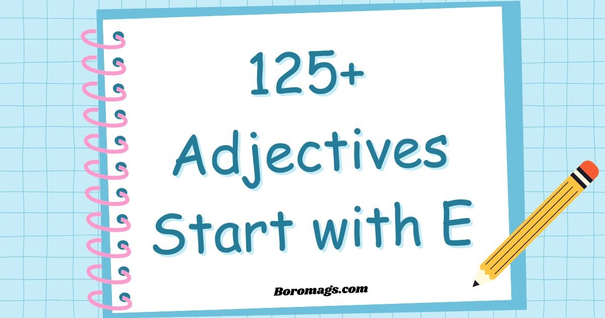 adjectives-start-with-e