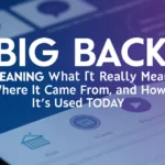 big-back-meaning