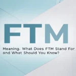 ftm-meaning