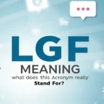 lgf-meaning
