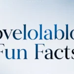 lovelolablog-fun-facts